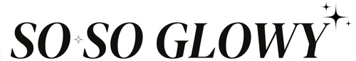 So So Glowy